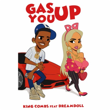 Gas You Up ft. DreamDoll | Boomplay Music