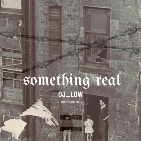Something real | Boomplay Music
