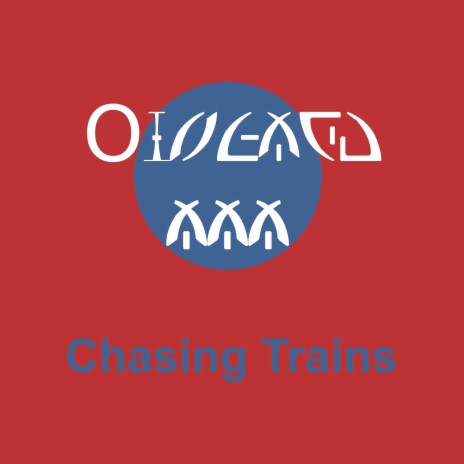 Chasing Trains | Boomplay Music