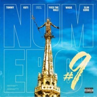 Numero 9 (Lukaku) [feat. Yves the Male, Wado & Slim Gong] lyrics | Boomplay Music