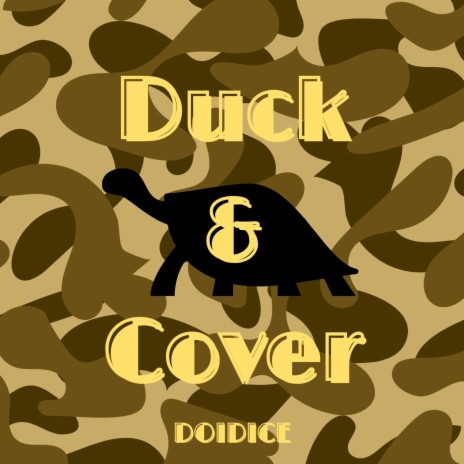 Duck & Cover | Boomplay Music