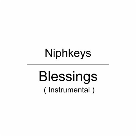 Blessings (Instrumental) ft. Zinoleesky | Boomplay Music