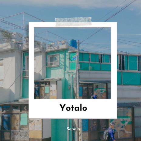 Yotalo | Boomplay Music
