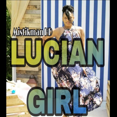 Lucian Girl | Boomplay Music