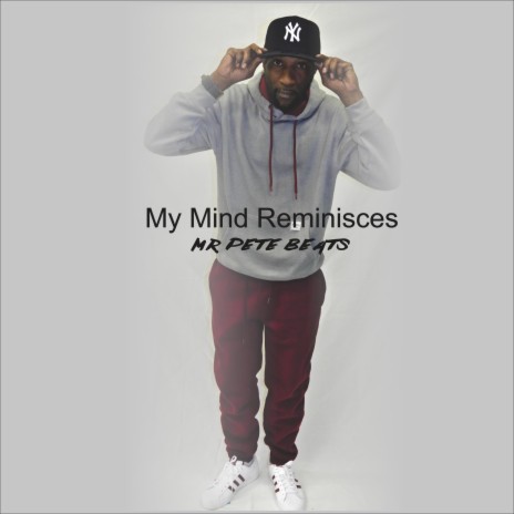 MY MIND REMINISCES | Boomplay Music