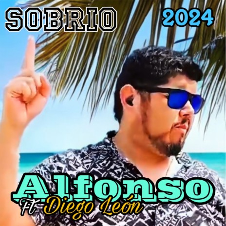 Sobrio ft. DIEGO LEON | Boomplay Music