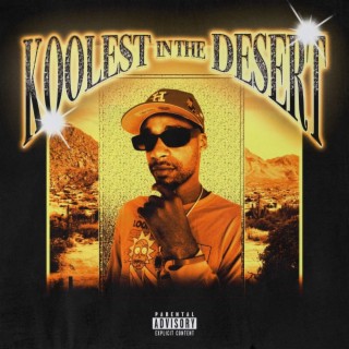 Koolest In The Desert