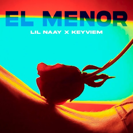 EL MENOR (REMIX) ft. keyviem | Boomplay Music
