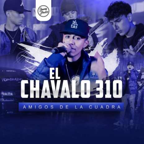 El Chavalo 310 | Boomplay Music