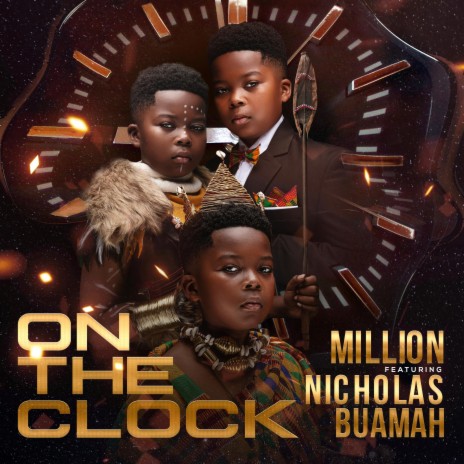 On The Clock (feat. Nicholas Buamah) | Boomplay Music