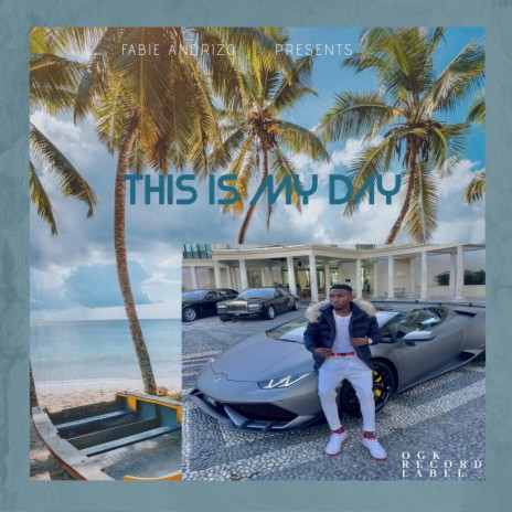 This Is My Day | Boomplay Music