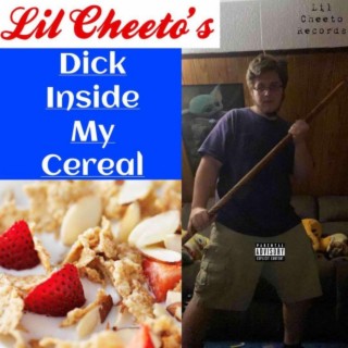 Dick Inside My Cereal