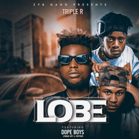 LOBE ft. Dope Boys | Boomplay Music