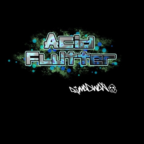 Acid Flutter | Boomplay Music