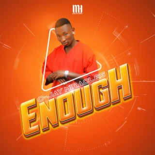 Enough