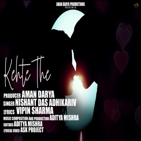 Kehte The ft. Aditya Mishra & Vipin Sharma | Boomplay Music