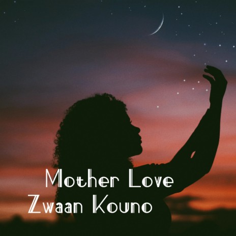 Mother Love | Boomplay Music