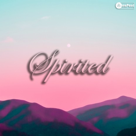 Spirited | Boomplay Music