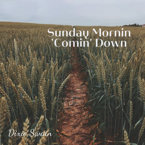 Sunday Mornin' Comin' Down | Boomplay Music