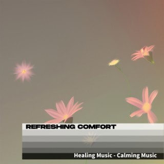 Healing Music - Calming Music