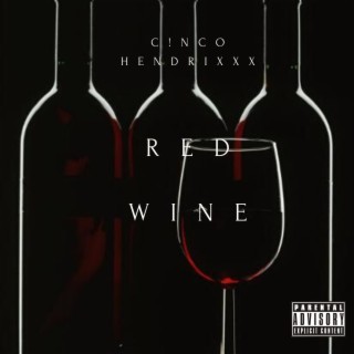 Red Wine lyrics | Boomplay Music