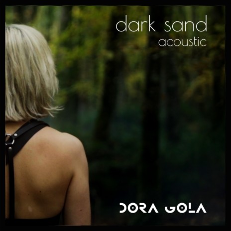Dark Sand (Acoustic Version) | Boomplay Music