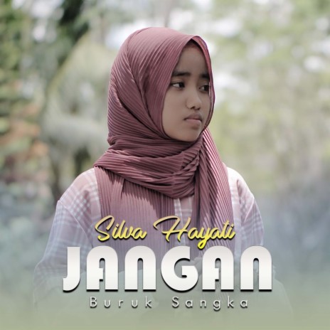 Jangan Buruk Sangka | Boomplay Music