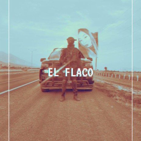 El Flaco | Boomplay Music