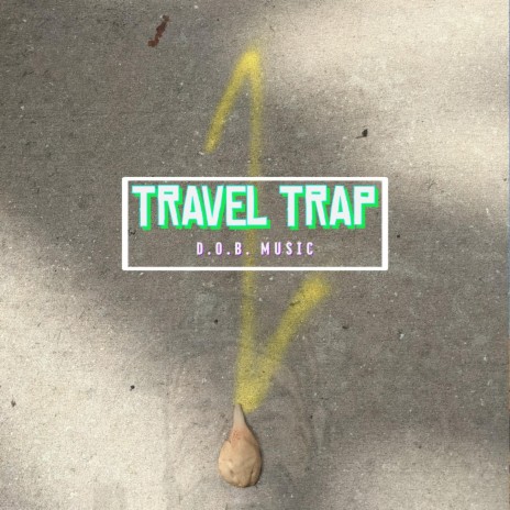 Travel Trap | Boomplay Music