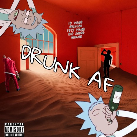 Drunk Af | Boomplay Music