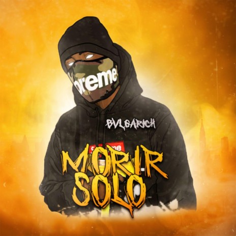 Morir Solo | Boomplay Music