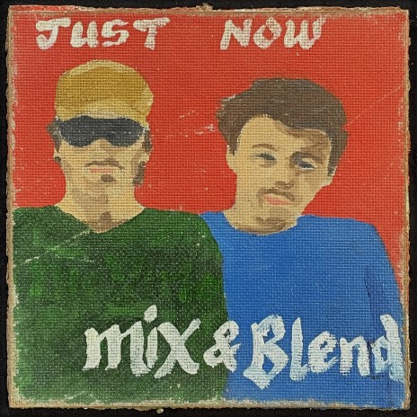 Just Now (Mix n' Blend Remix) ft. DJ Invizable & Weez | Boomplay Music