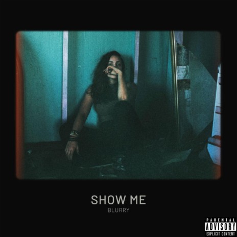 SHOW ME | Boomplay Music