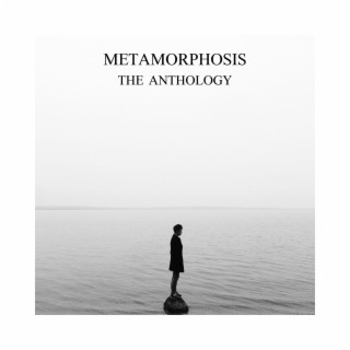 METAMORPHOSIS: THE ANTHOLOGY