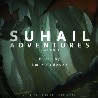 Suhail Adventures Season 1 (Original Soundtrack)