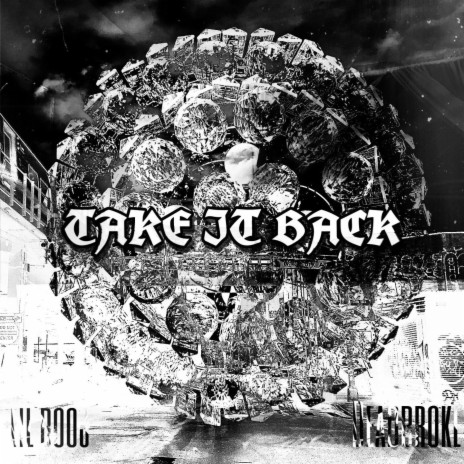 take it back ft. Deadbroke | Boomplay Music