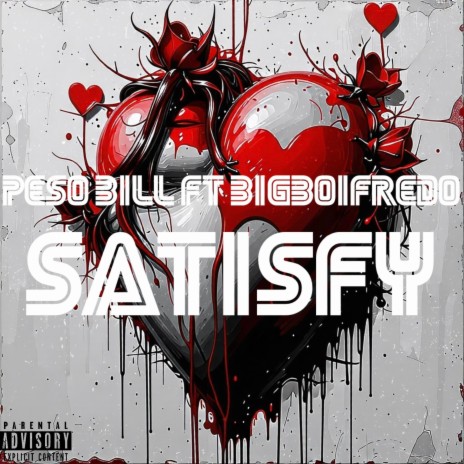 satisfy ft. BigBoiFredo