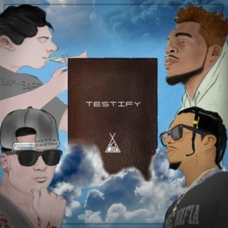 Testify (feat. Sam Sage & Hitta Castro)