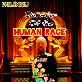 Defender Of The Human Race