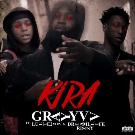 KIRA ft. LulTe223 & Dreamllife Rizzy | Boomplay Music