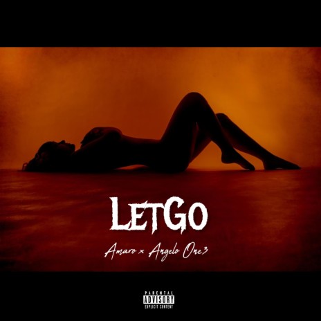Let Go ft. Amaro | Boomplay Music