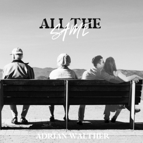 All the Same | Boomplay Music