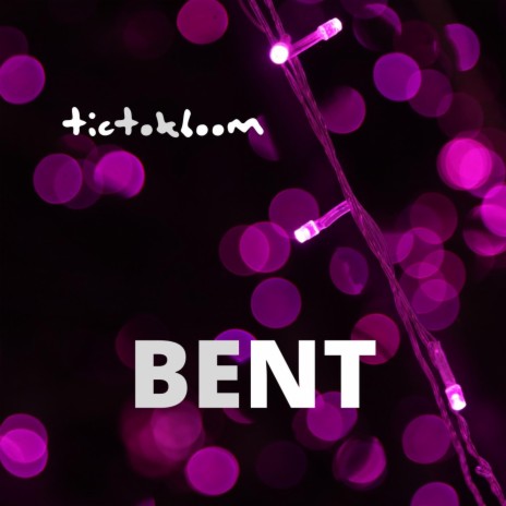 Bent | Boomplay Music