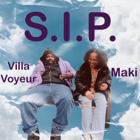 S.I.P. ft. maki | Boomplay Music