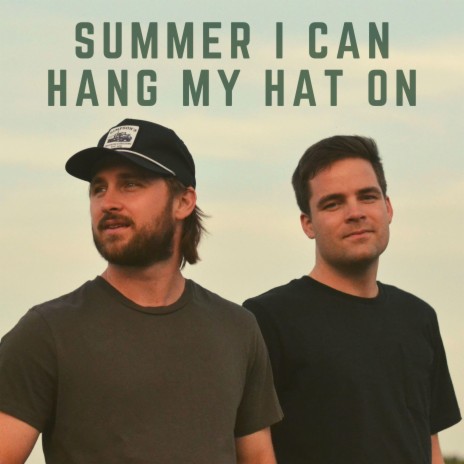 Summer I Can Hang My Hat On | Boomplay Music