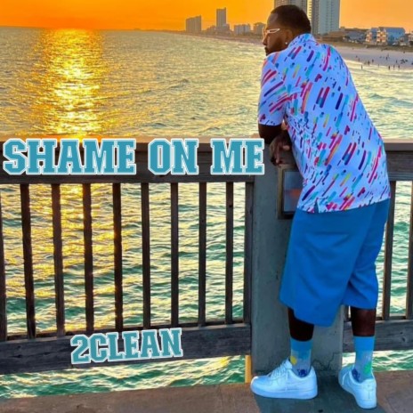 SHAME ON ME | Boomplay Music