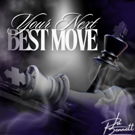 Your Next Best Move | Boomplay Music