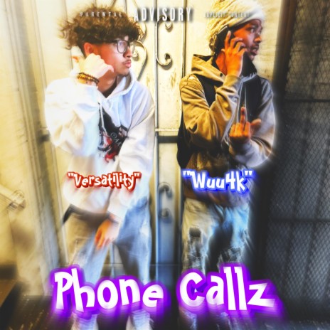 Phone Callz ft. Wuu4k