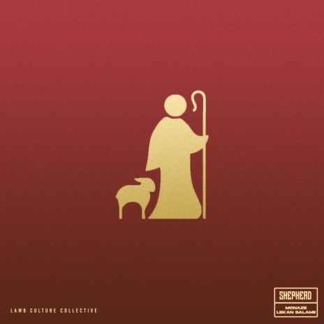 Shepherd ft. Monaze & Lekan Salamii | Boomplay Music