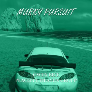 Murky Pursuit